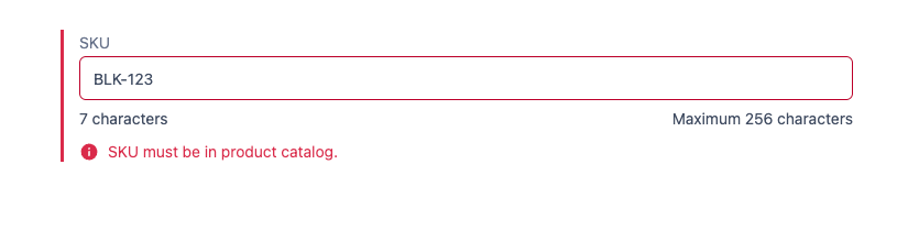 SKU must be in product catalogue